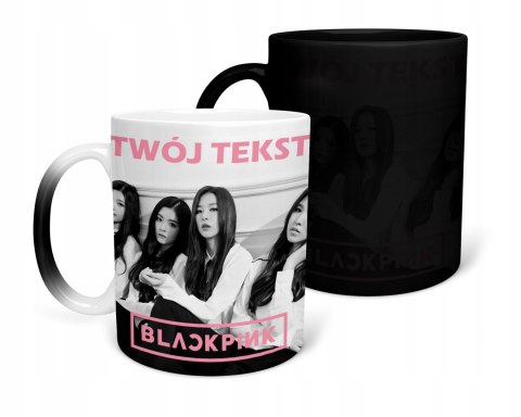 MAGICZNY KUBEK 330ml Z GRAFIKĄ NA PREZENT ŚWIĘTA - BLACKPINK KPOP + IMIĘ MAGICZNY KUBEK 330ml Z GRAFIKĄ NA PREZENT ŚWIĘTA - BLACKPINK KPOP + IMIĘ